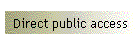 Direct public access