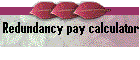 Redundancy pay calculator